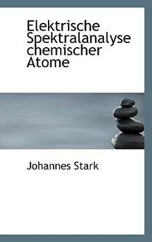 Paperback Elektrische Spektralanalyse Chemischer Atome Book