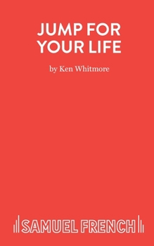 Paperback Jump for Your Life - A Dangerous Play for Children Book