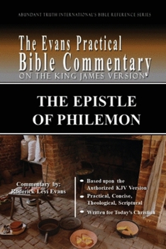 Paperback The Epistle of Philemon: The Evans Practical Bible Commentary Book