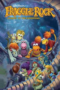 Paperback Jim Henson's Fraggle Rock: Journey to the Everspring Book