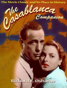 Paperback Casablanca Companion: The Movie Classic and Its Place in History Book