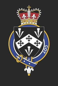 Paperback Coy: Coy Coat of Arms and Family Crest Notebook Journal (6 x 9 - 100 pages) Book