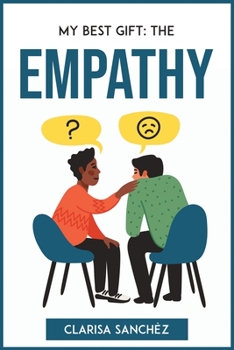 Paperback My Best Gift: The Empathy Book