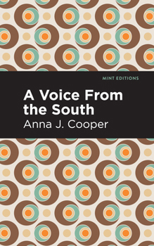 Hardcover A Voice from the South Book