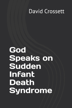 Paperback God Speaks on Sudden Infant Death Syndrome Book