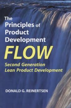 Hardcover The Principles of Product Development Flow: Second Generation Lean Product Development Book