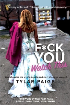 Paperback F*ck You Watch This: Stop choosing the wrong people, and start choosing yourself. Book