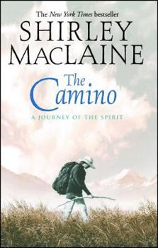 Paperback The Camino: A Journey of the Spirit Book