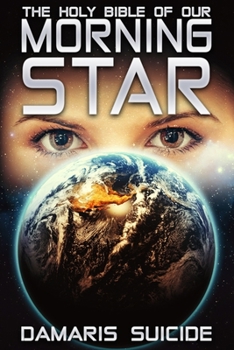 The Holy Bible of our Morning Star