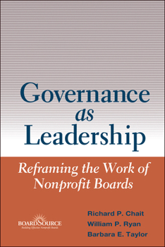 Hardcover Governance as Leadership: Reframing the Work of Nonprofit Boards Book