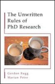 Paperback The Unwritten Rules of PhD Research Book