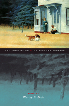 Paperback The Town of No & My Brother Running Book