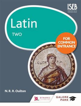 Paperback Latin for Common Entrance Two Book