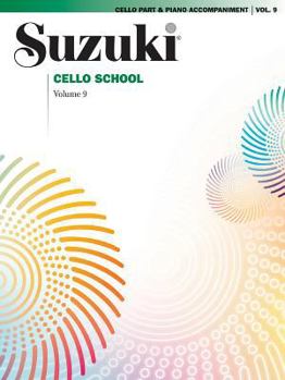 Paperback Suzuki Cello School, Vol 9: Cello Part (Includes Piano Acc.) Book