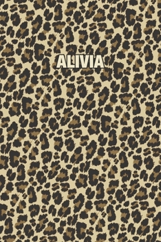 Paperback Alivia: Personalized Notebook - Leopard Print (Animal Pattern). Blank College Ruled (Lined) Journal for Notes, Journaling, Dia Book