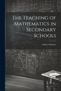 Paperback The Teaching of Mathematics in Secondary Schools Book