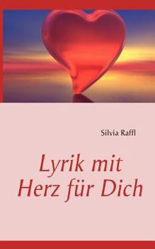 Paperback Lyrik mit Herz für Dich [German] Book