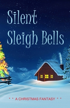 Paperback Silent Sleigh Bells Book