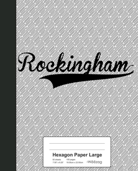 Paperback Hexagon Paper Large: ROCKINGHAM Notebook Book