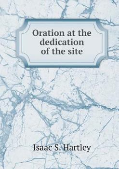 Oration at the Dedication of the Site