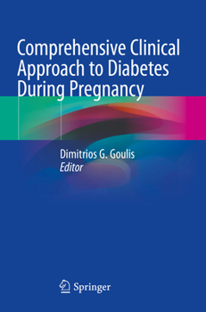 Paperback Comprehensive Clinical Approach to Diabetes During Pregnancy Book