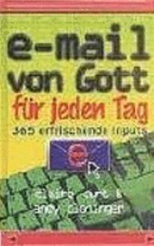 Hardcover E-Mail von Gott für jeden Tag: 365 erfrischende Inputs [German] Book