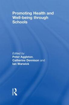 Hardcover Promoting Health and Wellbeing through Schools Book
