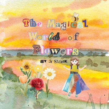 Paperback The Magical World of Flowers Book