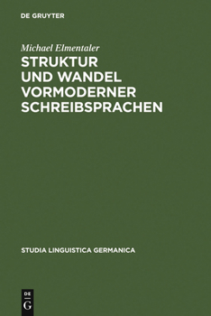 Hardcover Struktur und Wandel vormoderner Schreibsprachen [German] Book