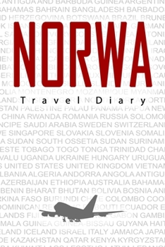 Paperback Norway Travel Diary: Travel and vacation diary for Norway. A logbook with important pre-made pages and many free sites for your travel memo Book