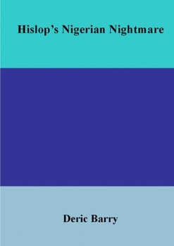 Paperback Hislop's Nigerian Nightmare Book