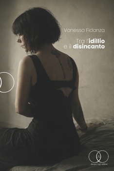 Paperback Tra l'idillio e il disincanto [Italian] Book