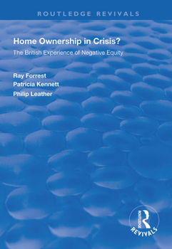 Paperback Home Ownership in Crisis?: The British Experience of Negative Equity Book