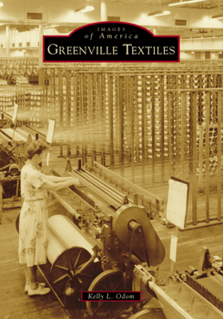 Greenville Textiles - Book  of the Images of America: South Carolina