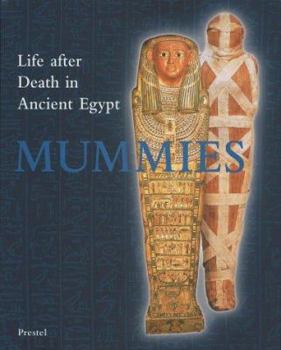 Hardcover Mummies: Life After Death in Ancient Egypt Book