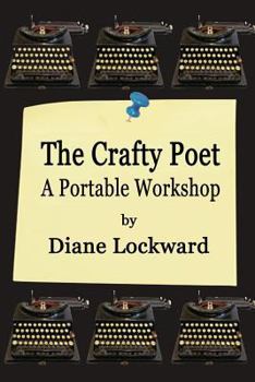 Paperback The Crafty Poet: A Portable Workshop Book