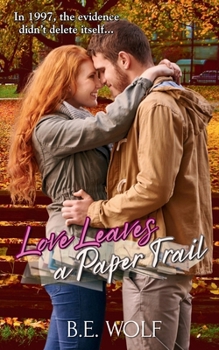 Love Leaves A Paper Trail