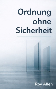 Paperback Ordnung ohne Sicherheit [German] Book