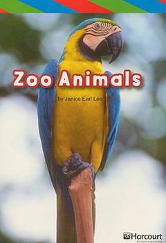 Paperback Zoo Animals, Ell Reader Grade K: Harcourt School Publishers Storytown (Rdg Prgm 08/09/10 Wt) Book