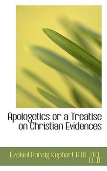 Paperback Apologetics or a Treatise on Christian Evidences Book