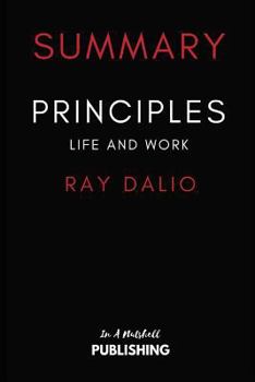 Paperback Summary of Principles: Life and Work by Ray Dalio Book