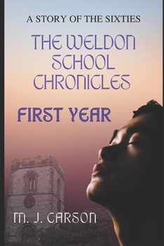 Paperback First Year: The Weldon School Chronicles Book