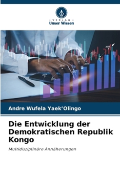 Paperback Die Entwicklung der Demokratischen Republik Kongo [German] Book