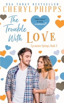 Paperback The Trouble with Love Book