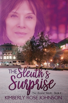 The Sleuth's Surprise - Book #4 of the Librarian Sleuth