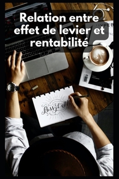Paperback Relation entre effet de levier et rentabilité [French] Book