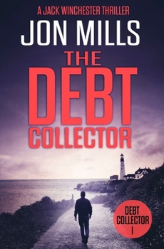 The Debt Collector - Book #1 of the Debt Collector