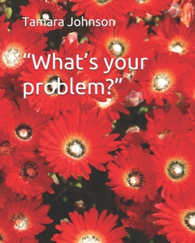 Paperback "What's your problem?" Book