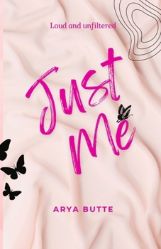 Paperback Just Me: Loud and Unfiltered Book