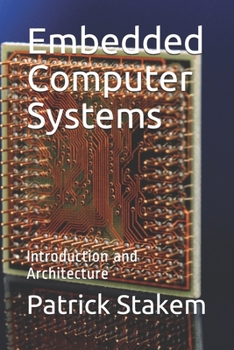 Paperback Embedded Computer Systems: Introduction and Architecture Book